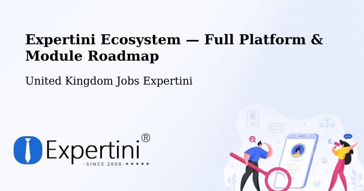 Expertini Ecosystem — Full Platform & Module Roadmap – Rayleigh